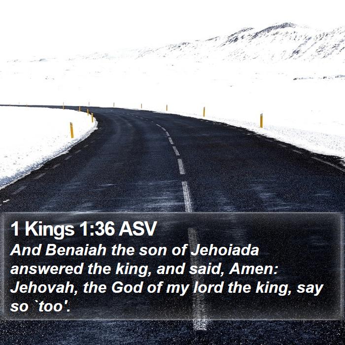 1 Kings 1:36 ASV Bible Study