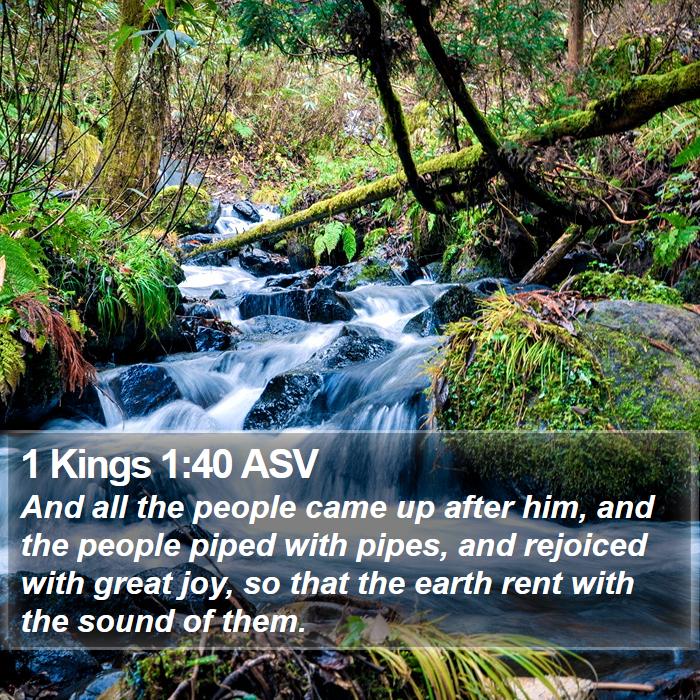 1 Kings 1:40 ASV Bible Study