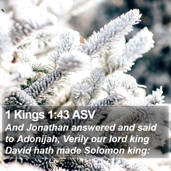 1 Kings 1:43 ASV Bible Study