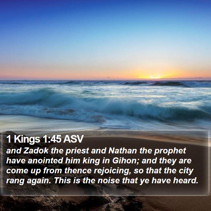 1 Kings 1:45 ASV Bible Study