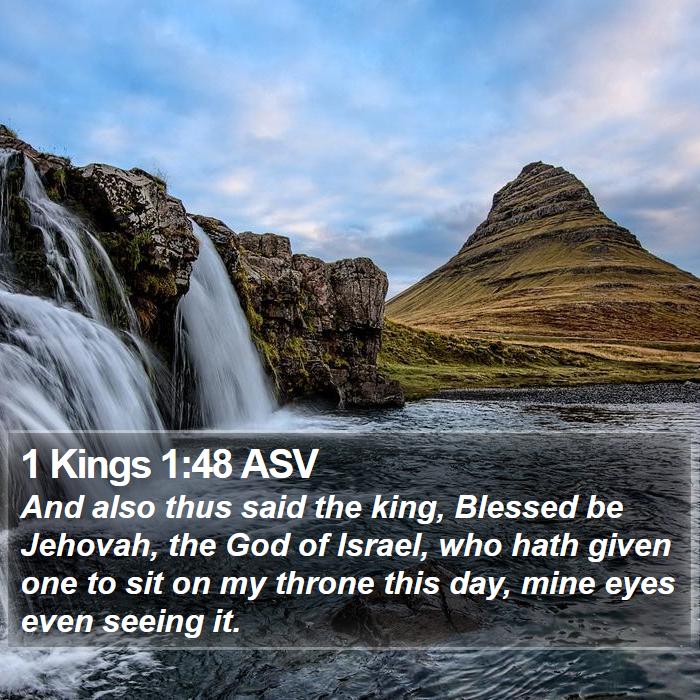 1 Kings 1:48 ASV Bible Study