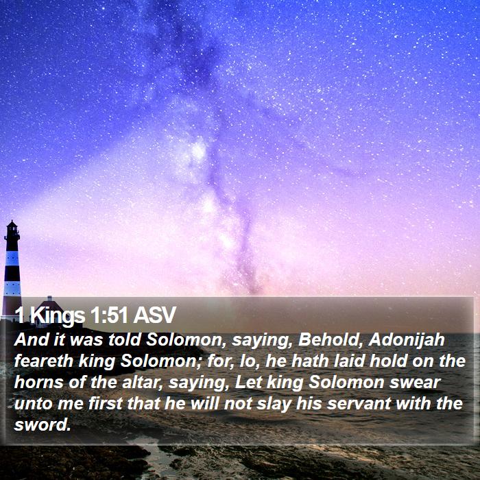 1 Kings 1:51 ASV Bible Study