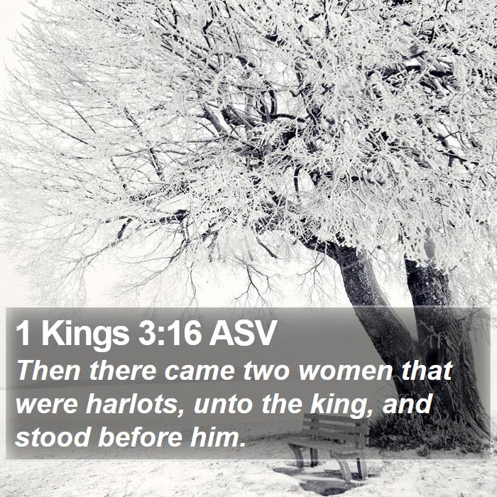 1 Kings 3:16 ASV Bible Study