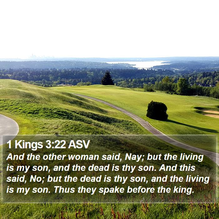 1 Kings 3:22 ASV Bible Study