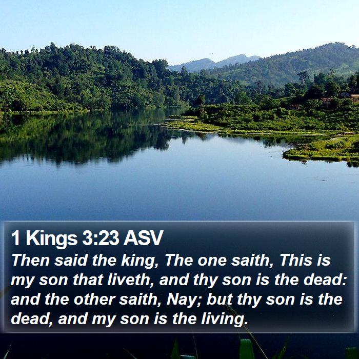 1 Kings 3:23 ASV Bible Study