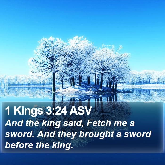 1 Kings 3:24 ASV Bible Study