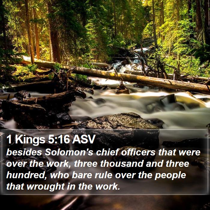 1 Kings 5:16 ASV Bible Study