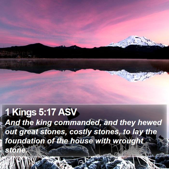 1 Kings 5:17 ASV Bible Study