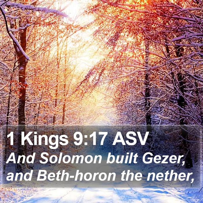 1 Kings 9:17 ASV Bible Study