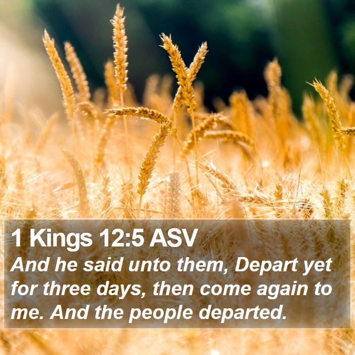 1 Kings 12:5 ASV Bible Study