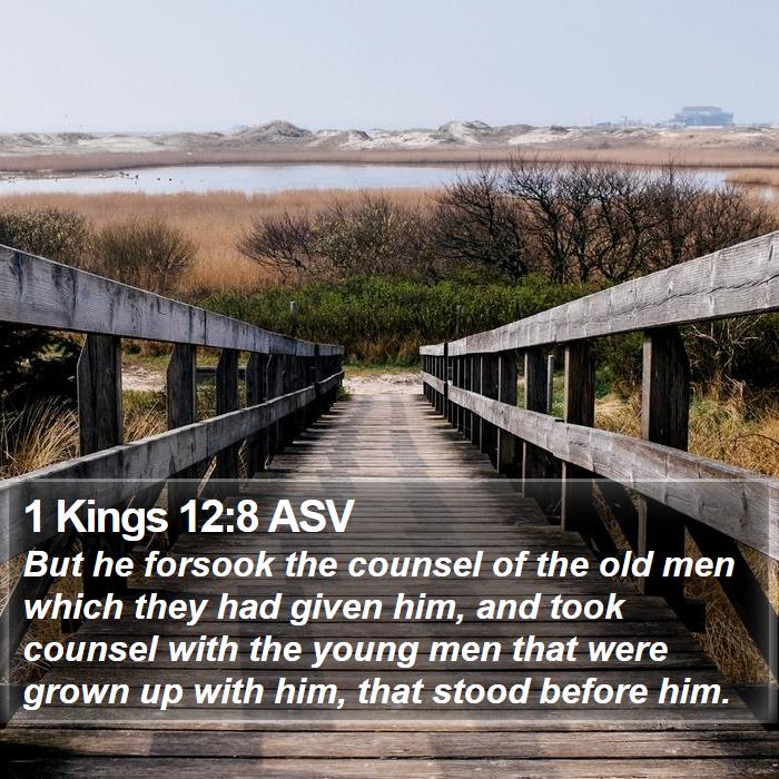 1 Kings 12:8 ASV Bible Study