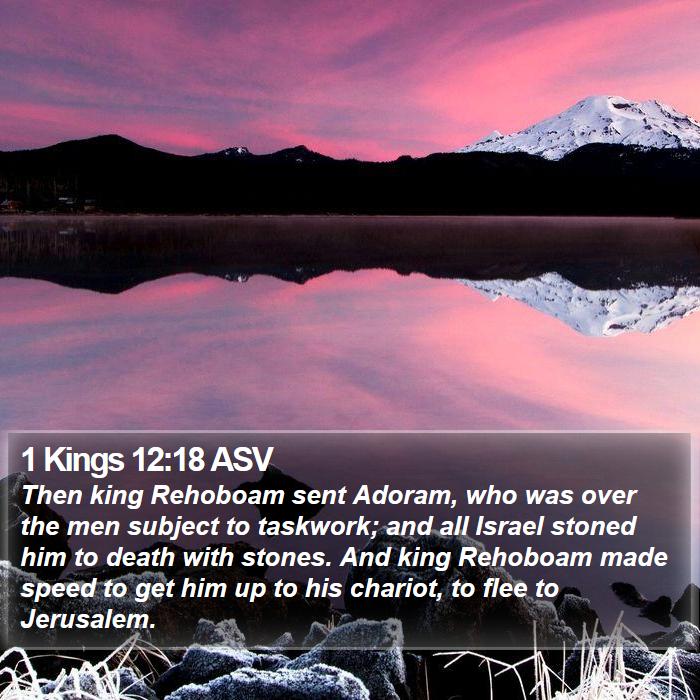 1 Kings 12:18 ASV Bible Study