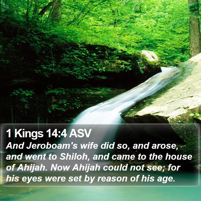 1 Kings 14:4 ASV Bible Study