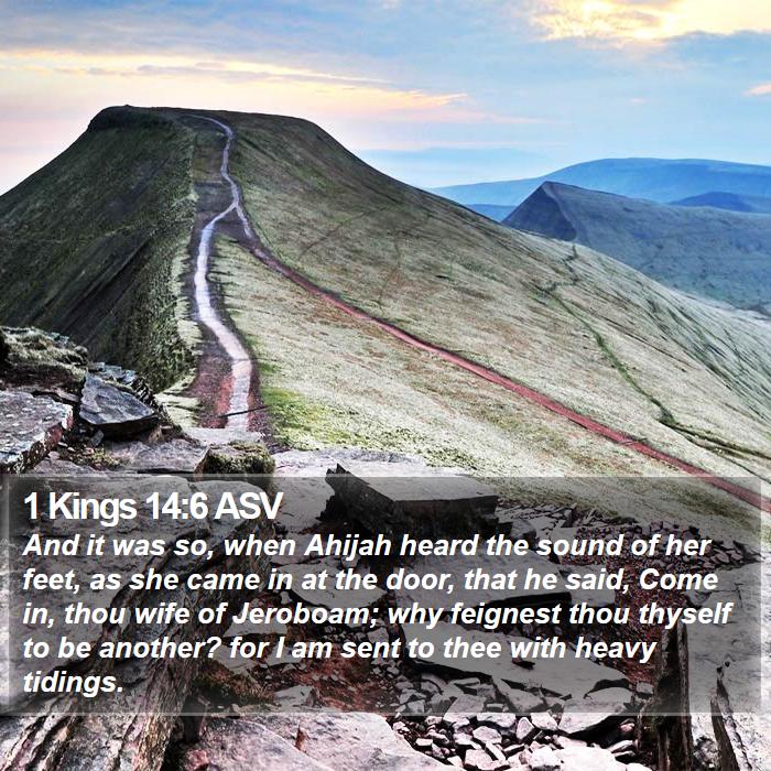 1 Kings 14:6 ASV Bible Study