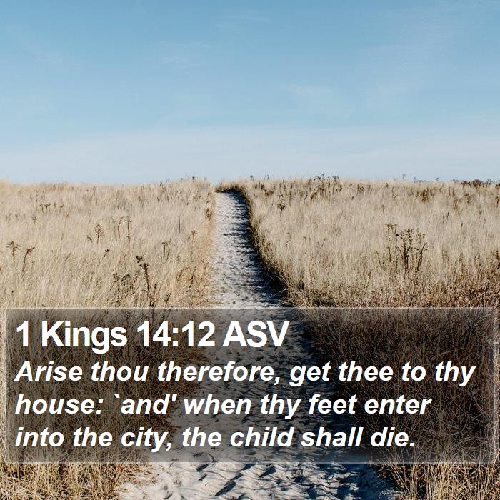 1 Kings 14:12 ASV Bible Study