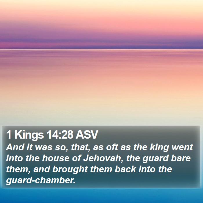 1 Kings 14:28 ASV Bible Study