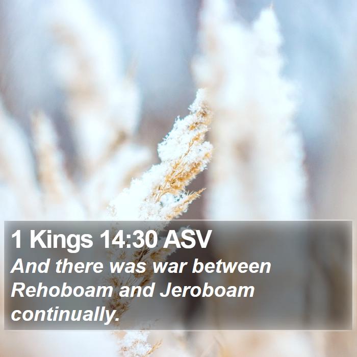 1 Kings 14:30 ASV Bible Study