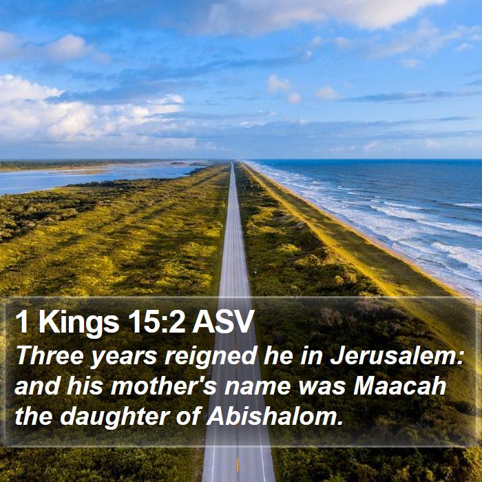 1 Kings 15:2 ASV Bible Study