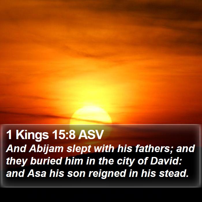 1 Kings 15:8 ASV Bible Study