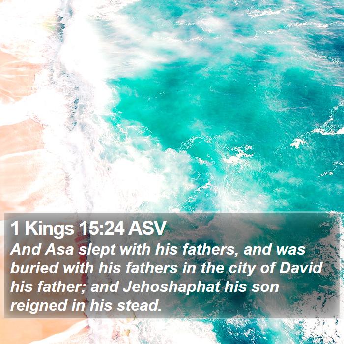 1 Kings 15:24 ASV Bible Study