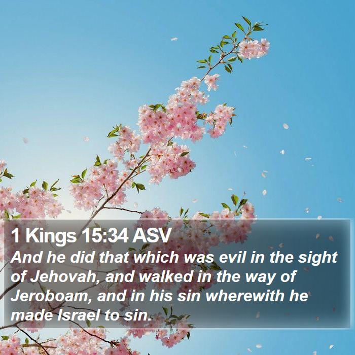 1 Kings 15:34 ASV Bible Study