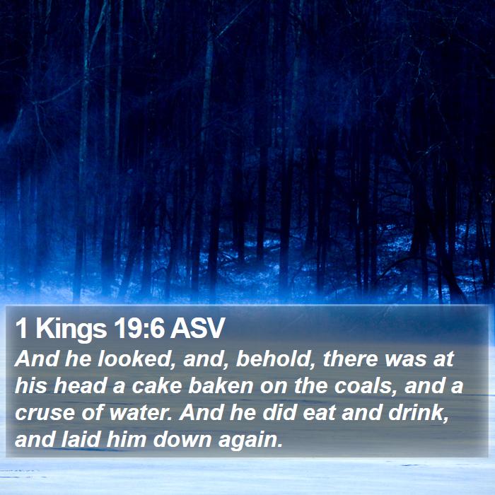 1 Kings 19:6 ASV Bible Study