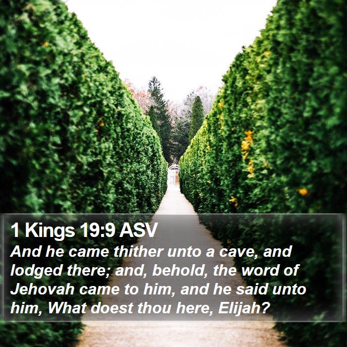 1 Kings 19:9 ASV Bible Study