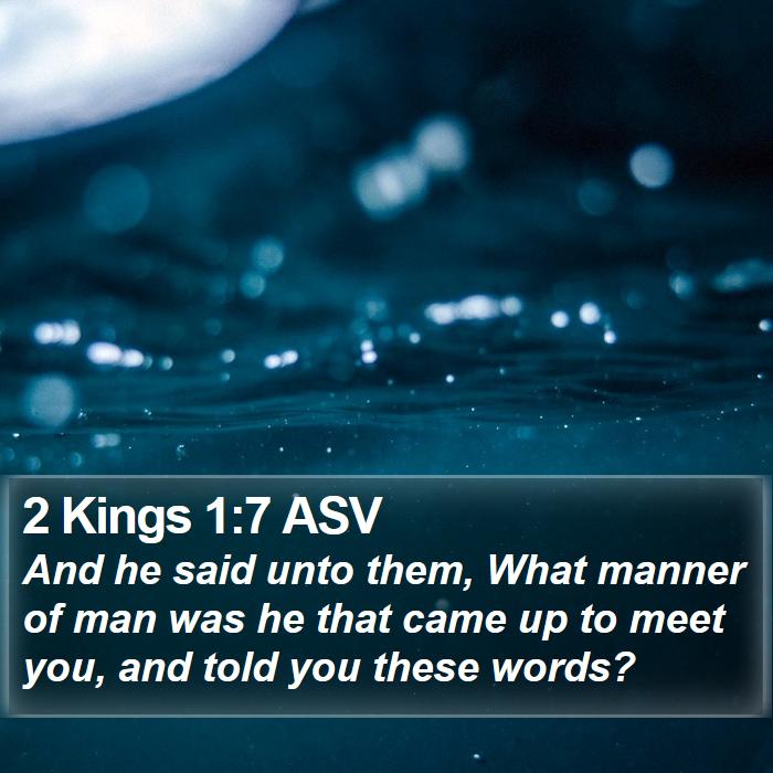 2 Kings 1:7 ASV Bible Study