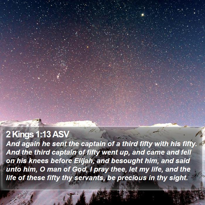 2 Kings 1:13 ASV Bible Study