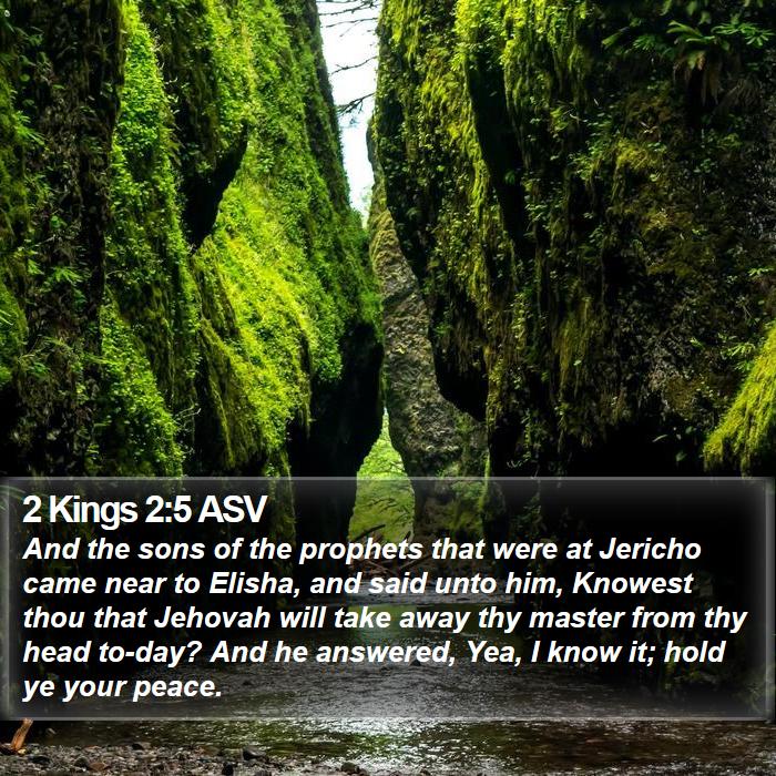 2 Kings 2:5 ASV Bible Study