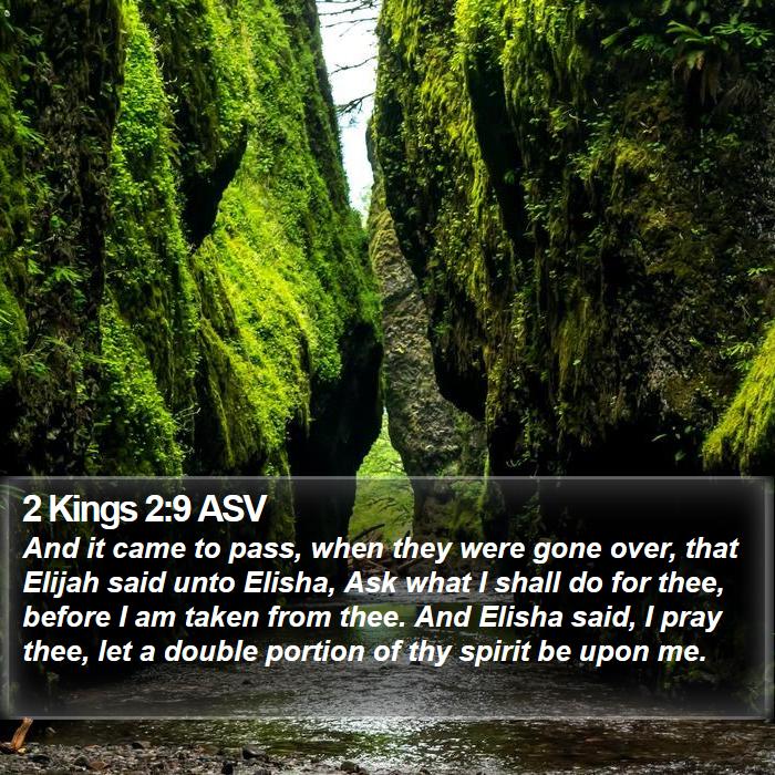 2 Kings 2:9 ASV Bible Study