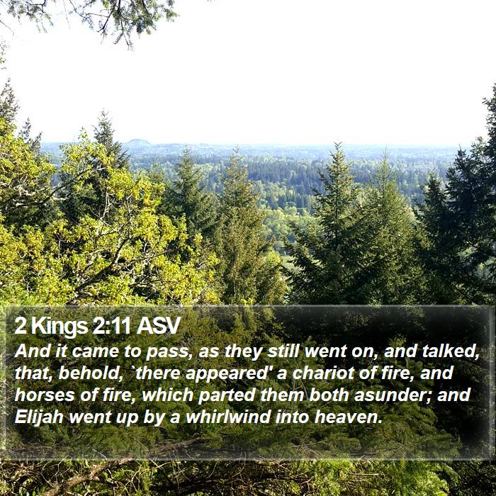 2 Kings 2:11 ASV Bible Study