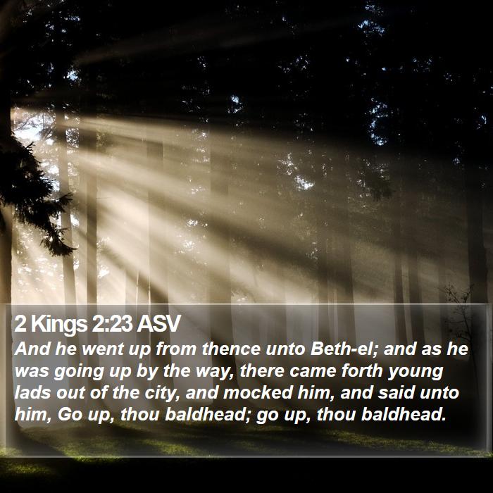 2 Kings 2:23 ASV Bible Study