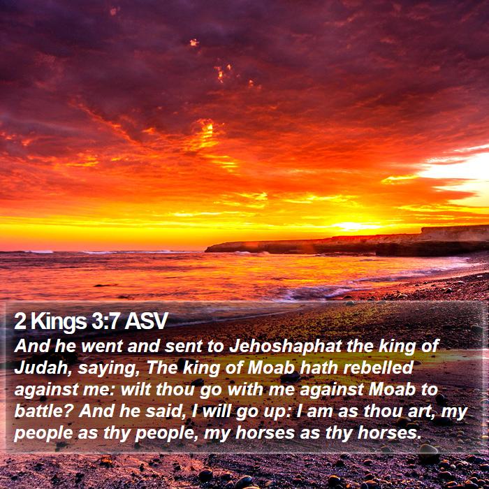 2 Kings 3:7 ASV Bible Study