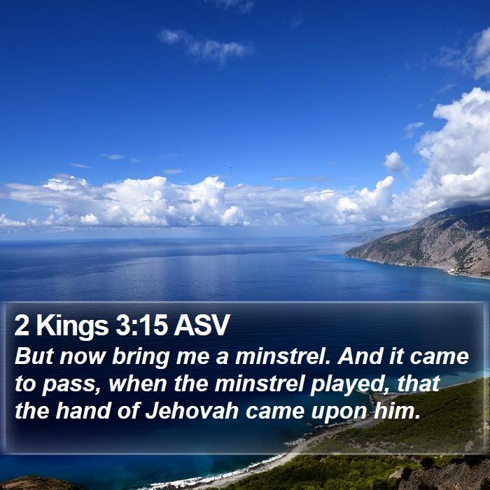 2 Kings 3:15 ASV Bible Study