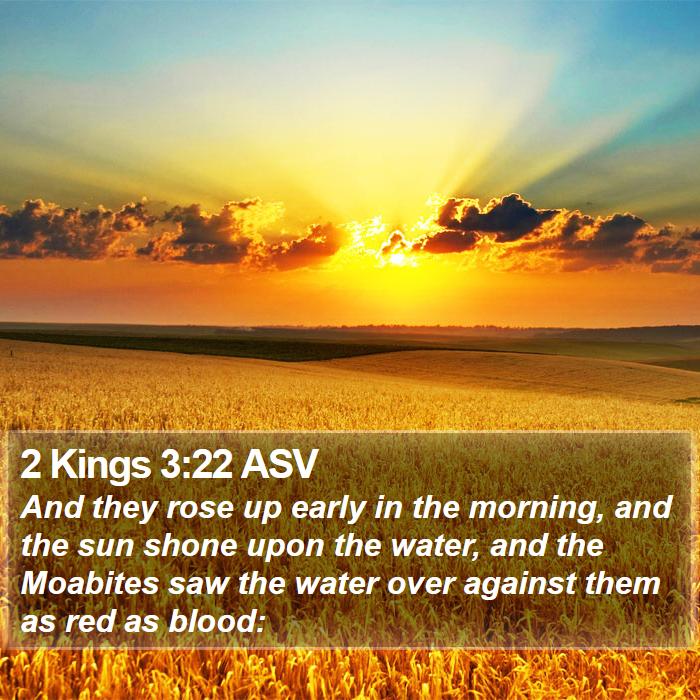 2 Kings 3:22 ASV Bible Study