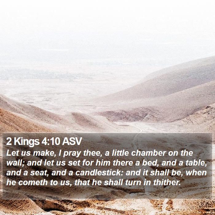 2 Kings 4:10 ASV Bible Study