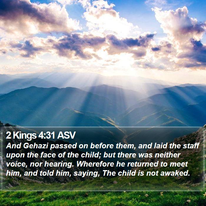 2 Kings 4:31 ASV Bible Study