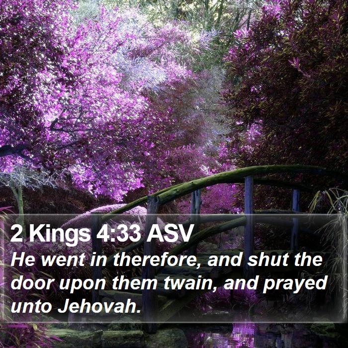 2 Kings 4:33 ASV Bible Study