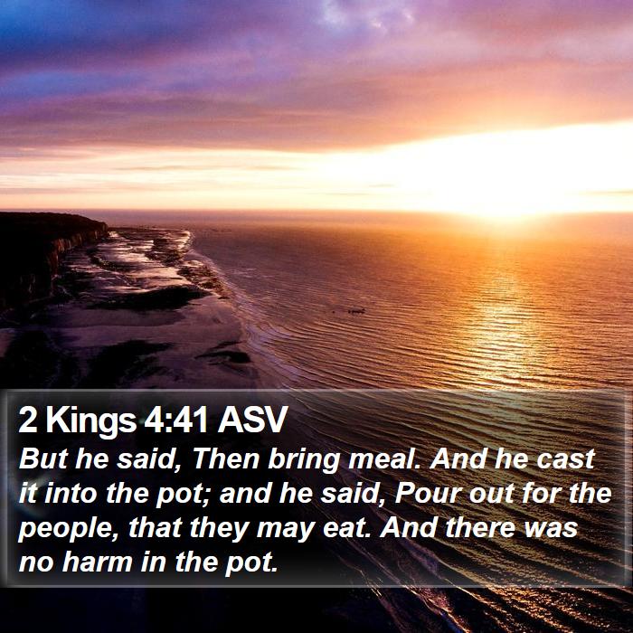 2 Kings 4:41 ASV Bible Study