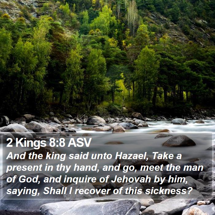 2 Kings 8:8 ASV Bible Study