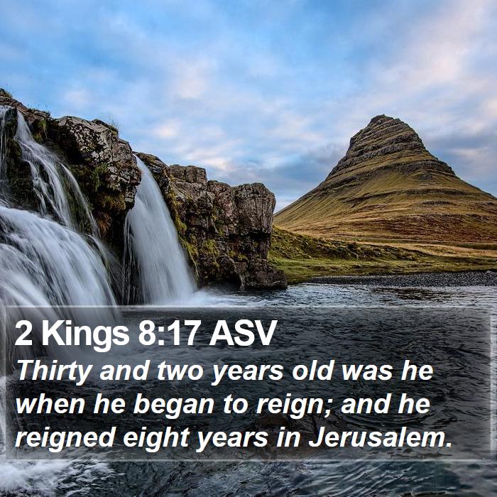 2 Kings 8:17 ASV Bible Study