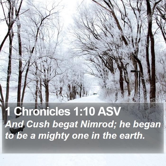 1 Chronicles 1:10 ASV Bible Study