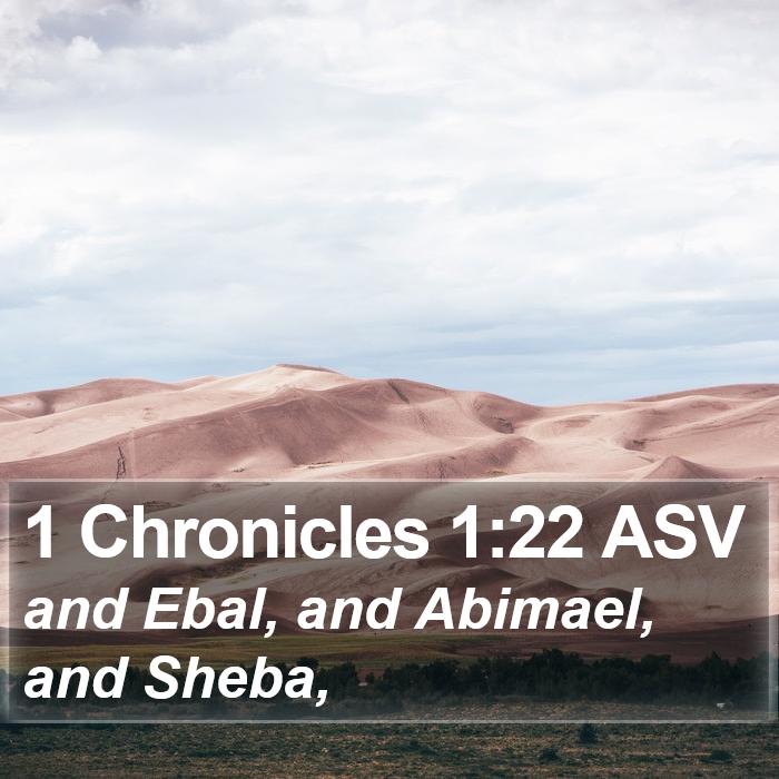 1 Chronicles 1:22 ASV Bible Study