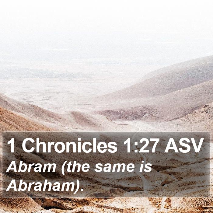 1 Chronicles 1:27 ASV Bible Study