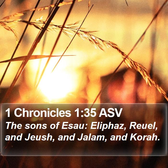 1 Chronicles 1:35 ASV Bible Study