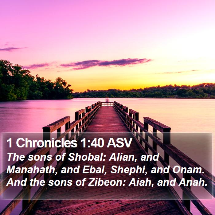 1 Chronicles 1:40 ASV Bible Study