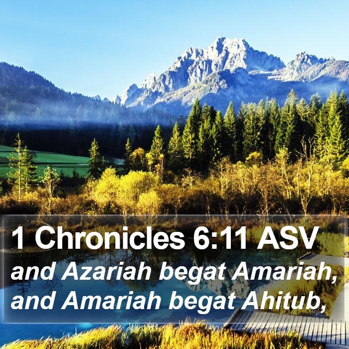 1 Chronicles 6:11 ASV Bible Study