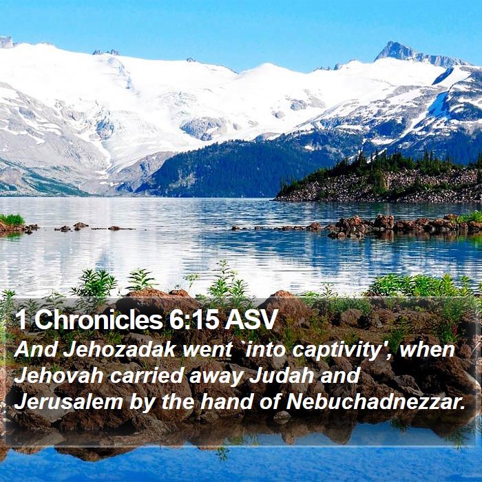 1 Chronicles 6:15 ASV Bible Study