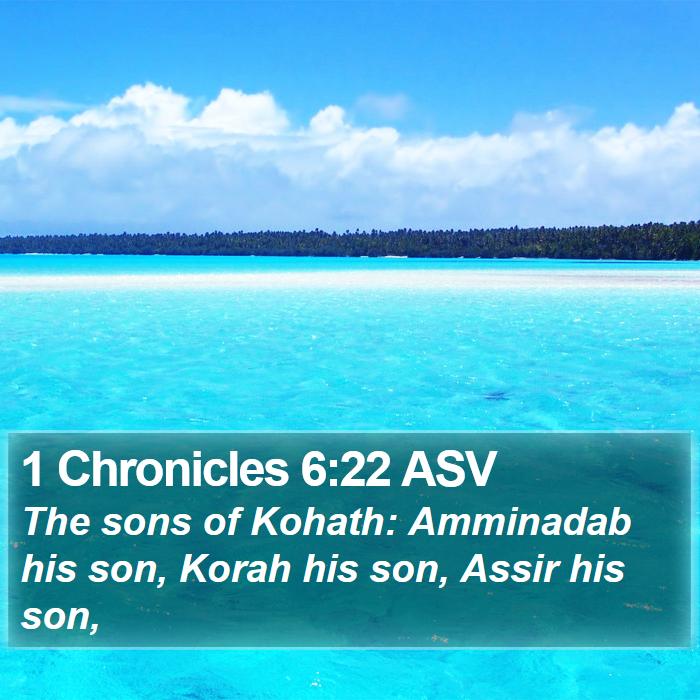 1 Chronicles 6:22 ASV Bible Study